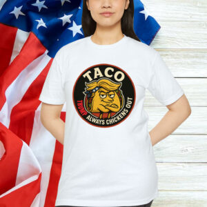 Trump Funny Anti Liberal Taco Chickens T-Shirt