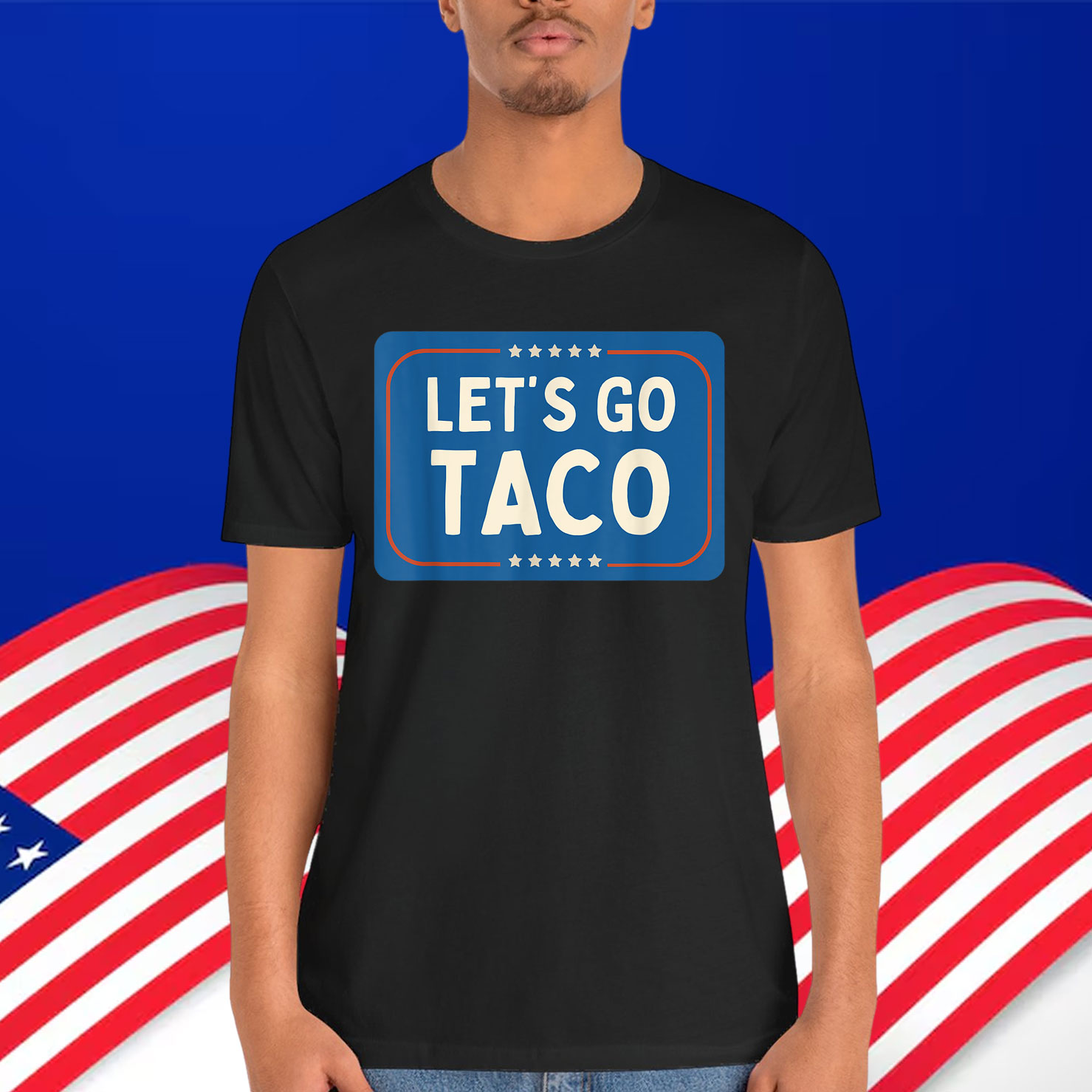 Funny Let's Go Taco Always Man Chickens Out T-Shirt