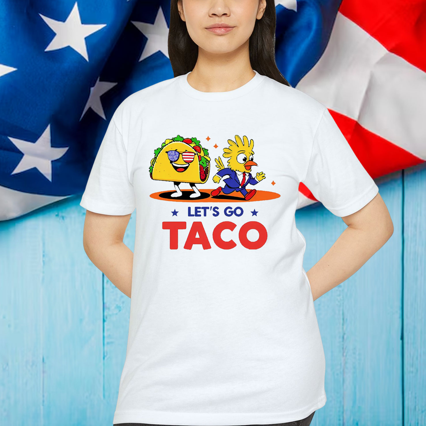 Lets Go Taco Funny Trump Always Out T-Shirt