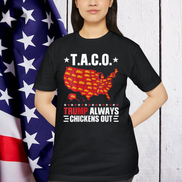 Funny Trump Always Chickens Out Taco Map T-Shirt