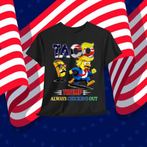 Let's Go Trump Always Chickens July Out T-Shirt