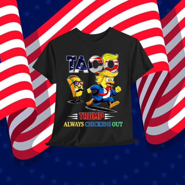 Let's Go Trump Always Chickens July Out T-Shirt