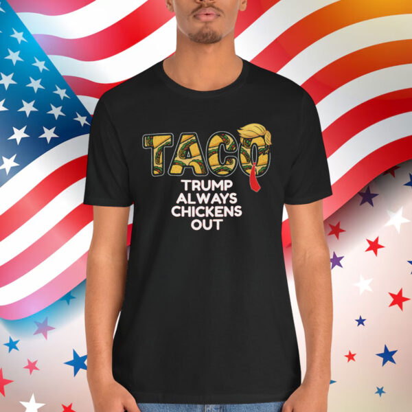 Trump Always Funny TACO Political T-Shirt