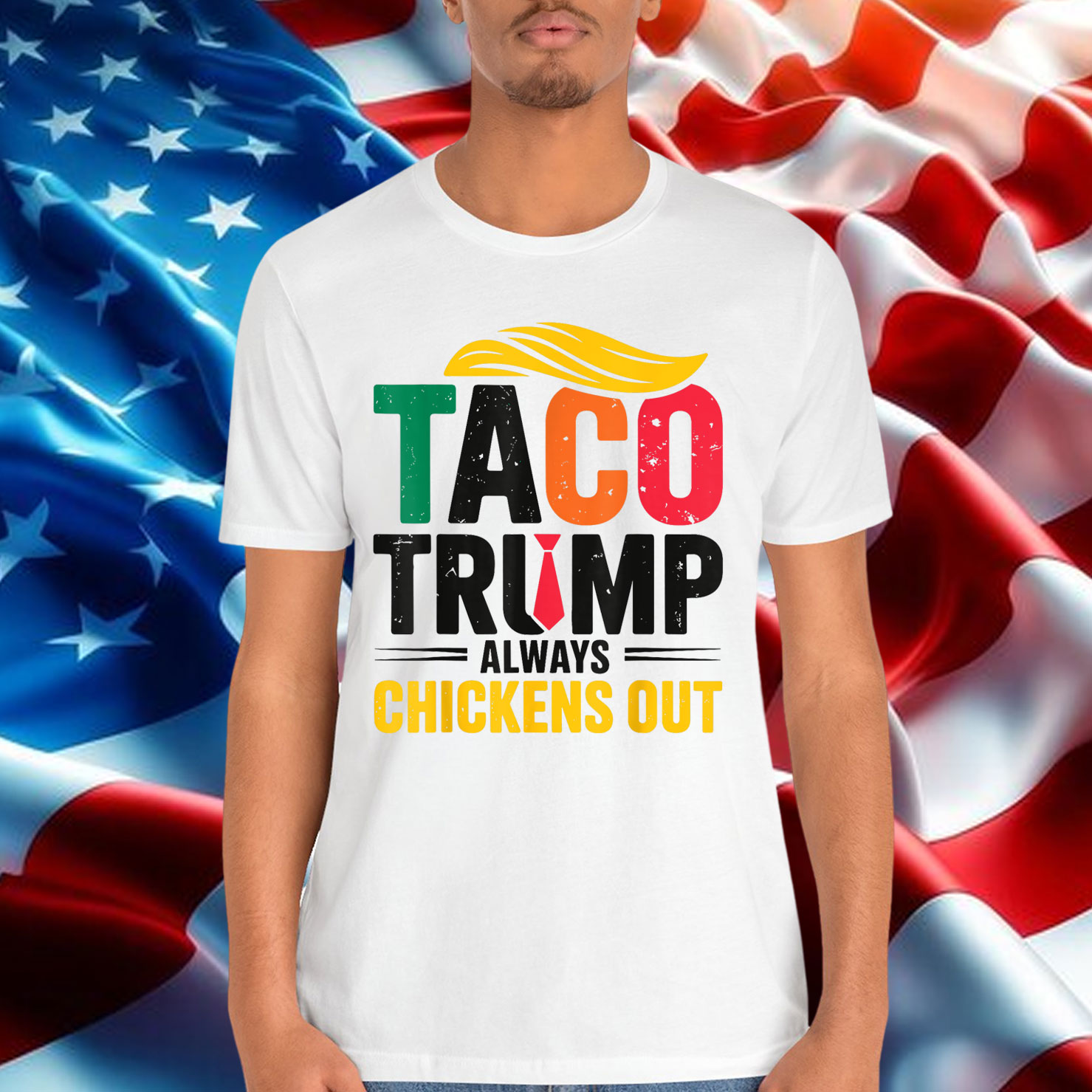 Let's Go Taco Trump Always Chickens Out T-Shirt