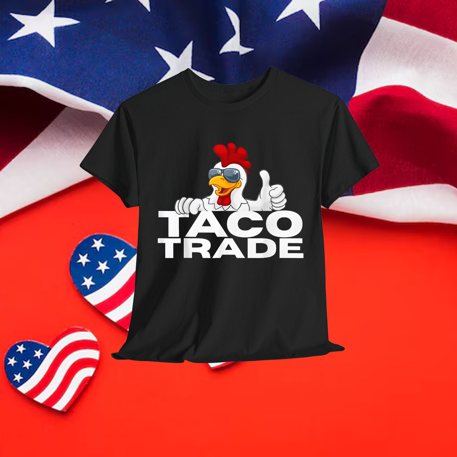 Funny Taco Trump Always Chicken T-Shirt
