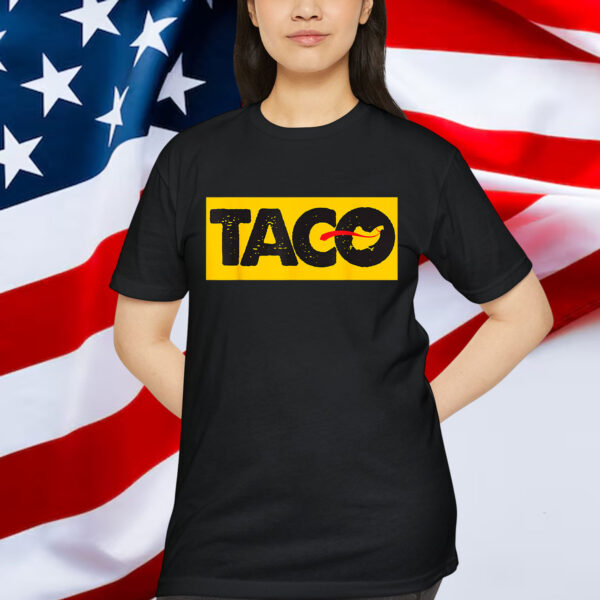 Funny Trump Always Chickens Out TACO Trump T-Shirt