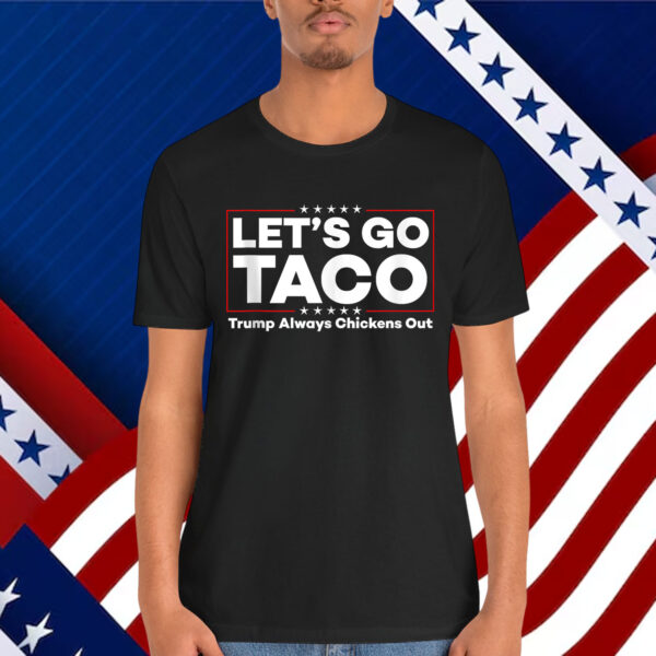 Funny Trump Taco Joke Anti Protest T-Shirt