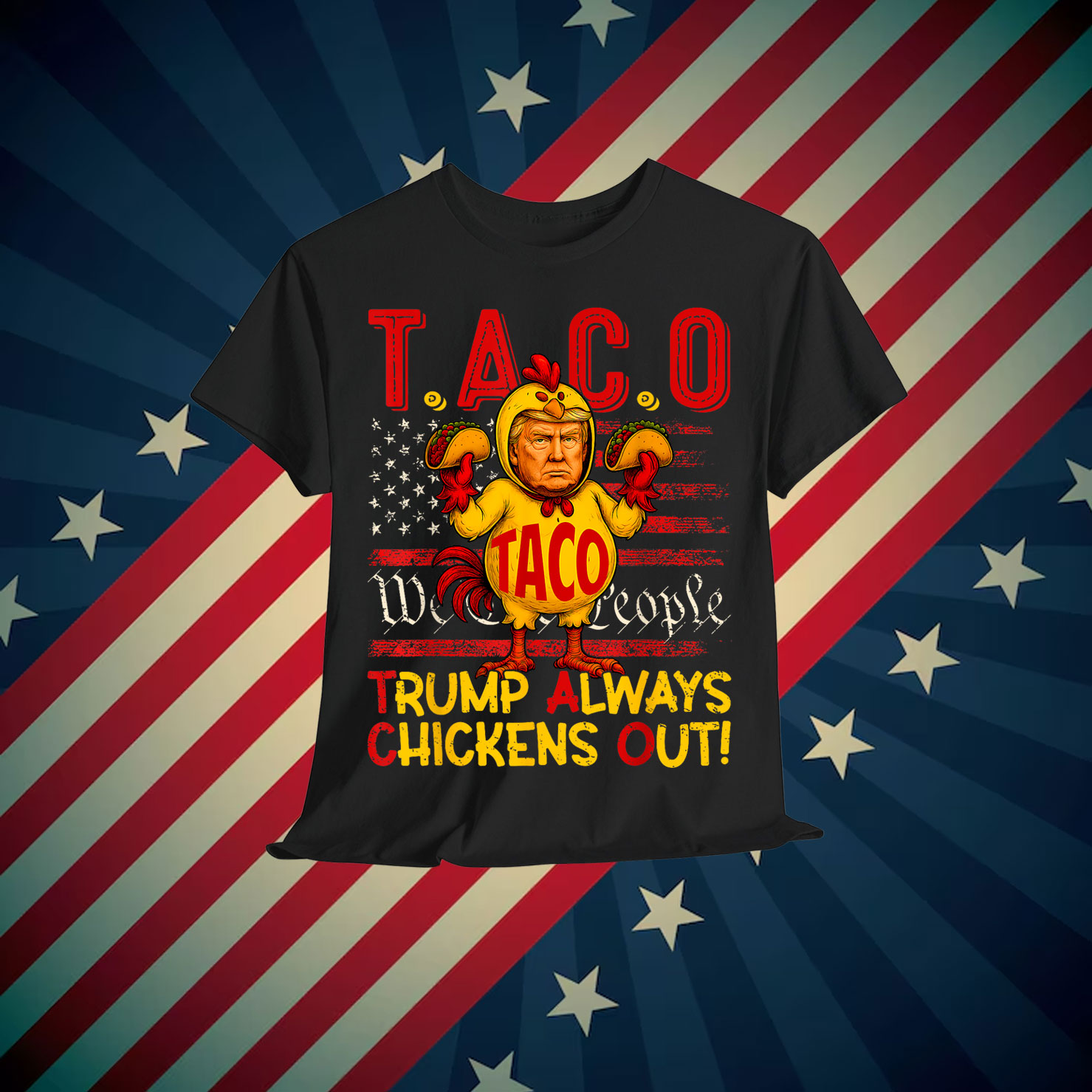 Let's Go Funny Trump Taco Always Chickens Out T-Shirt