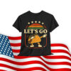 Let's Go TACO Anti MAGA Always Parody T-Shirt