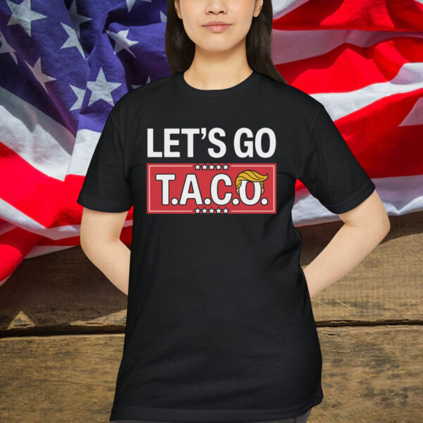 Let's Go TACO Shirt