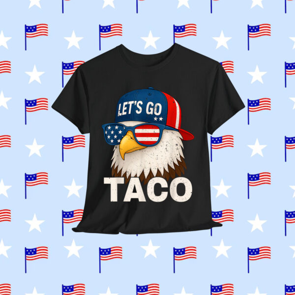 Let's Go Taco Funny Always Chickens Out T-Shirt