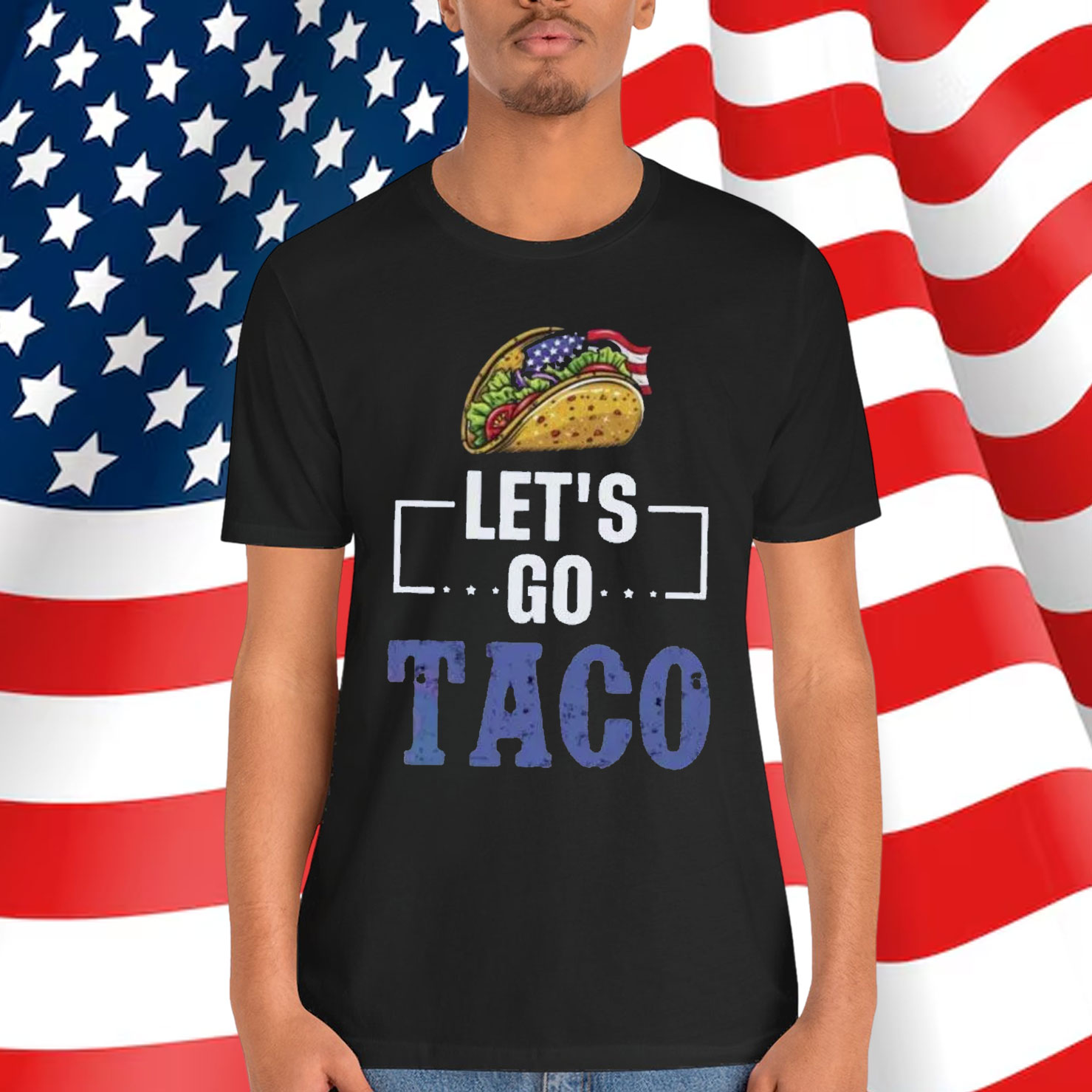 Let's Go Taco Trump Out Always Chickens T-Shirt