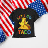 Let's Go Taco Trump Always Chickens Out T-Shirt