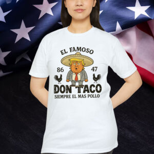 Let's Go Trump Funny Taco Chickens Always T-Shirt