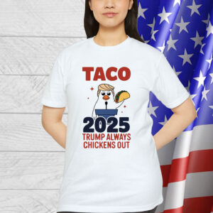 Trump Taco Always Funny Political Chicken T-Shirt