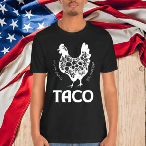 TACO Anti Trump Shirt