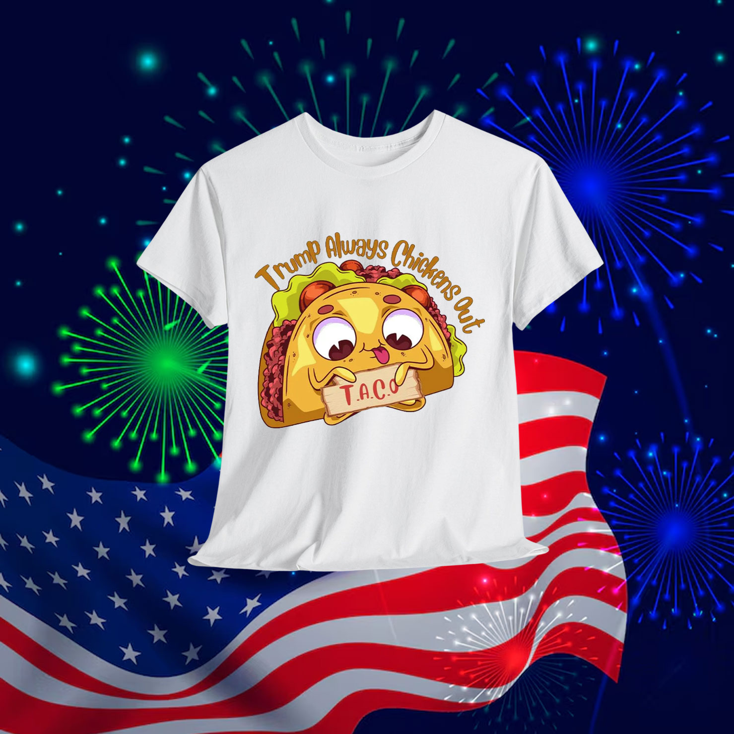 Lets Go Taco Funny Trump Always Out T-Shirt