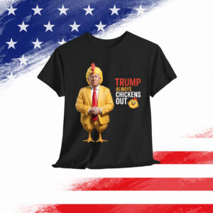 TACO Trump Always Chickens Out Funny T-Shirt