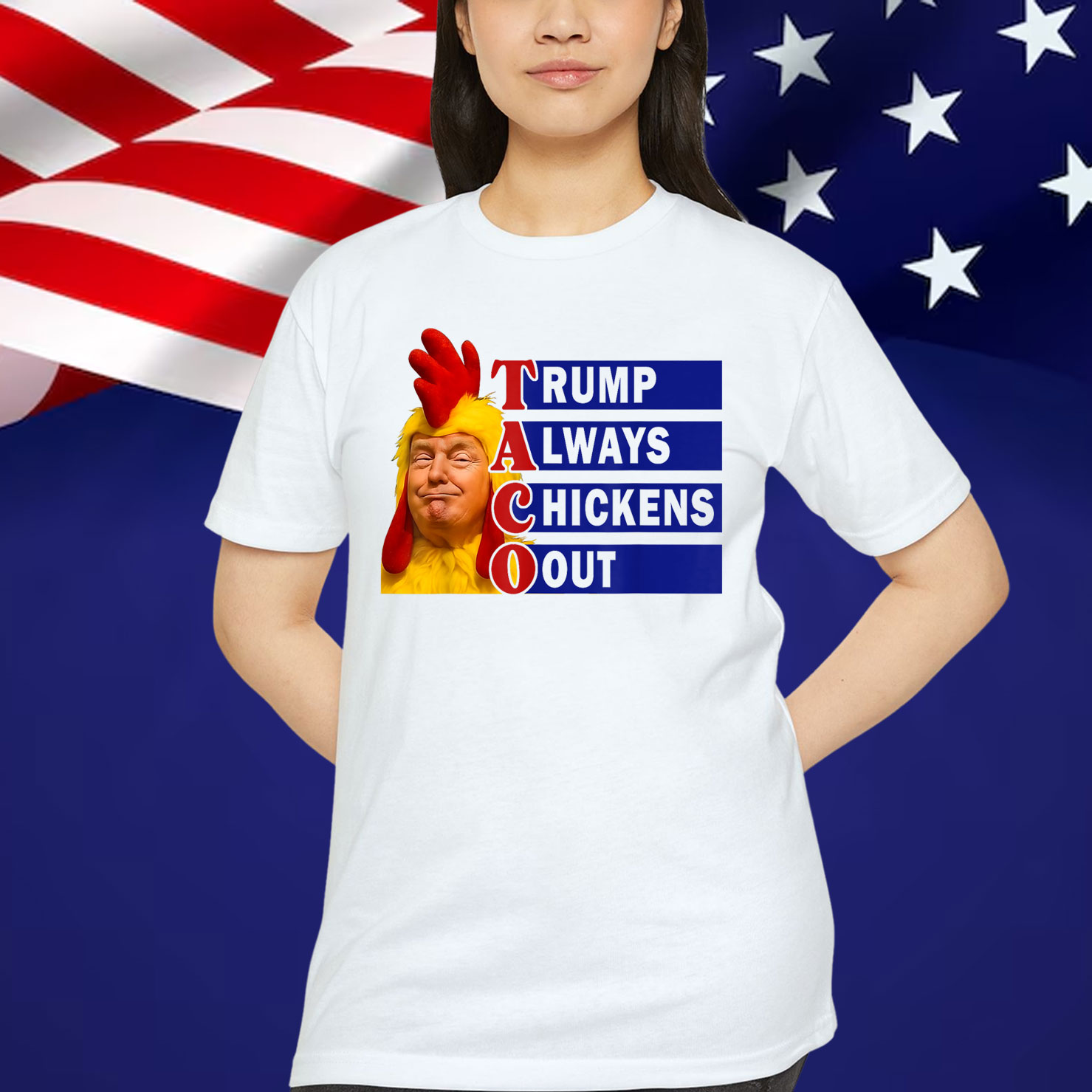 TACO Trump Always Out Trump Chicken Eating T-Shirt