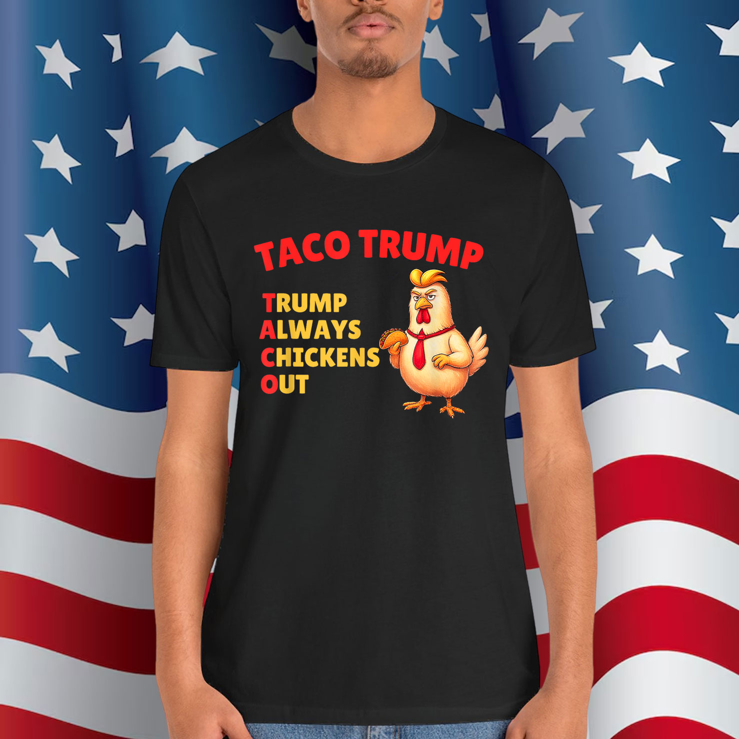 Let's Go Taco Always Chickens Out Trump T-Shirt