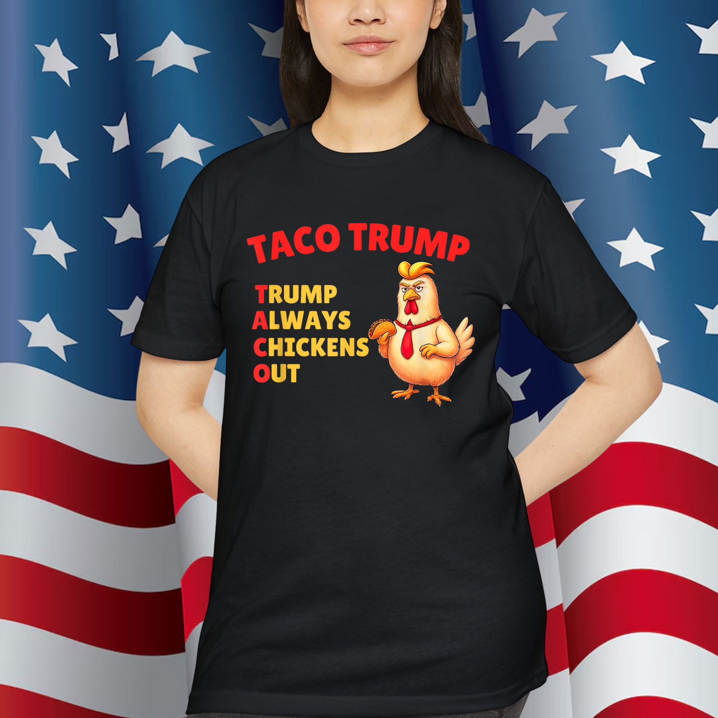 Let's Go Taco Always Chickens Out Trump T-Shirt