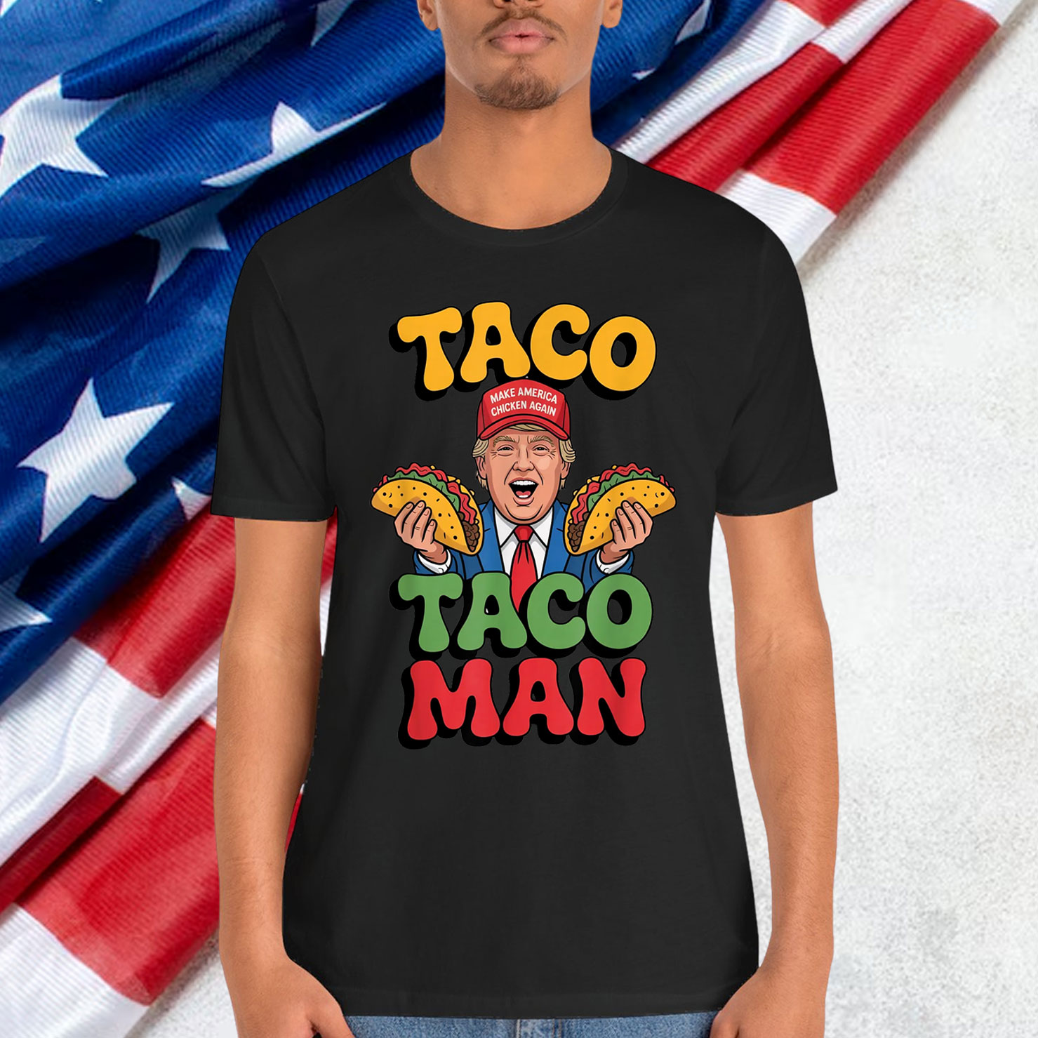 Taco Man Trump Always Chickens Out T-Shirt