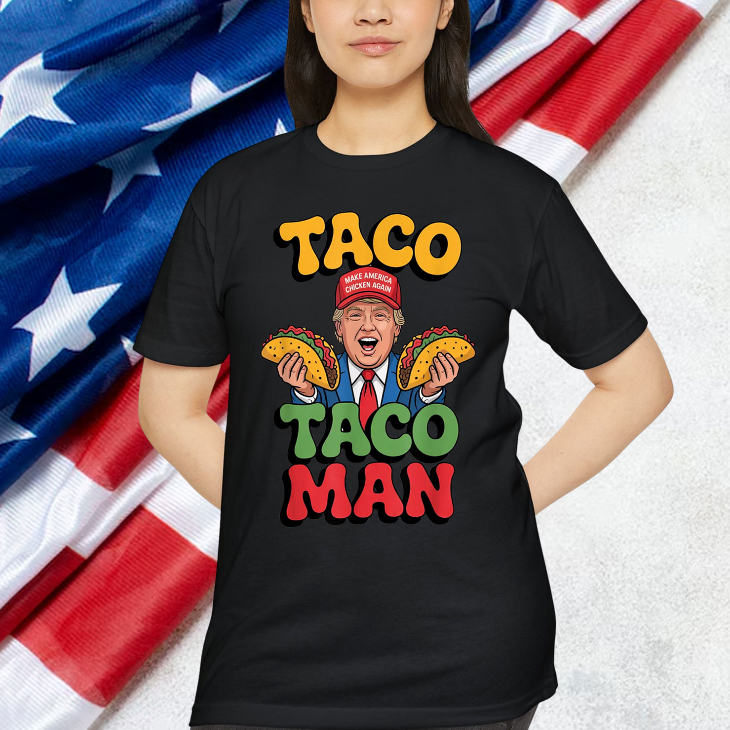 Taco Man Trump Always Chickens Out T-Shirt