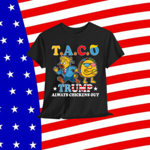 Let's Go Trump Always Chickens Out T-Shirt