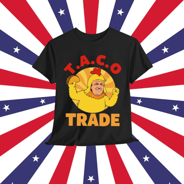 Let's Go Taco Trump Out Chickens Parody T-Shirt