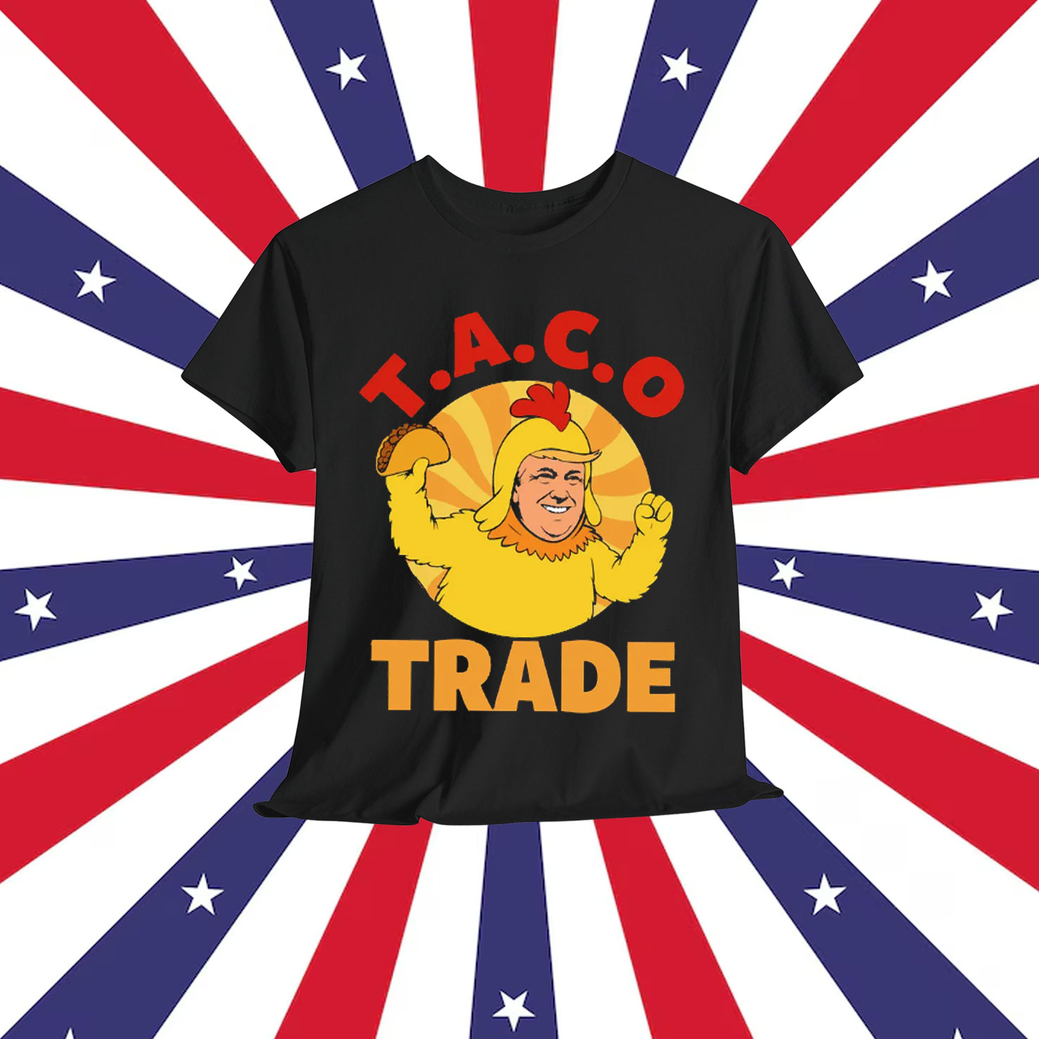 Let's Go Taco Trump Out Chickens Parody T-Shirt