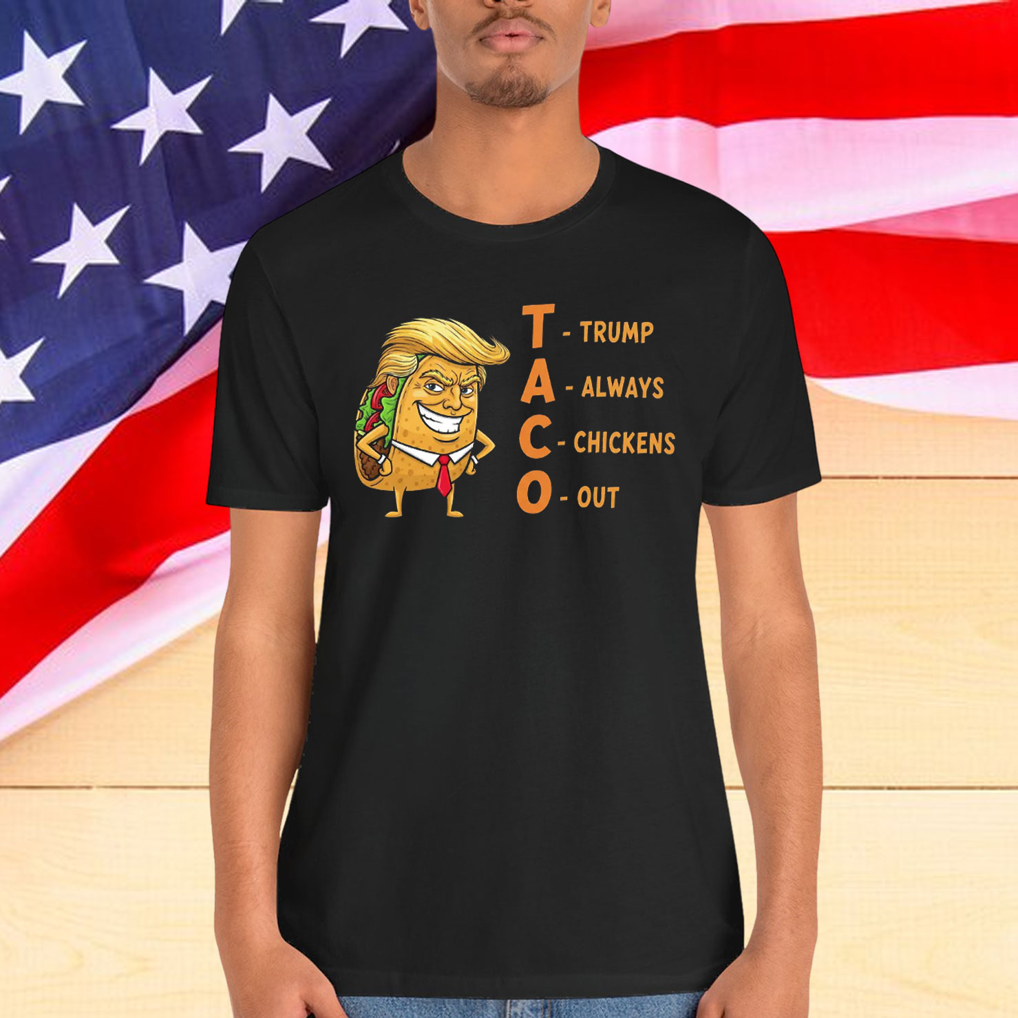 Trump Always Chickens TACO Parody Out T-Shirt
