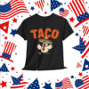 Let's Go Taco Trump Always Chickens Out T-Shirt