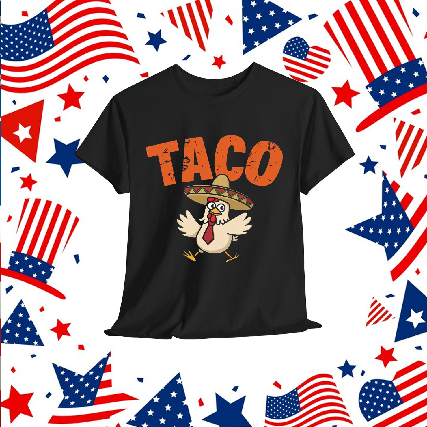 Let's Go Taco Trump Always Chickens Out T-Shirt