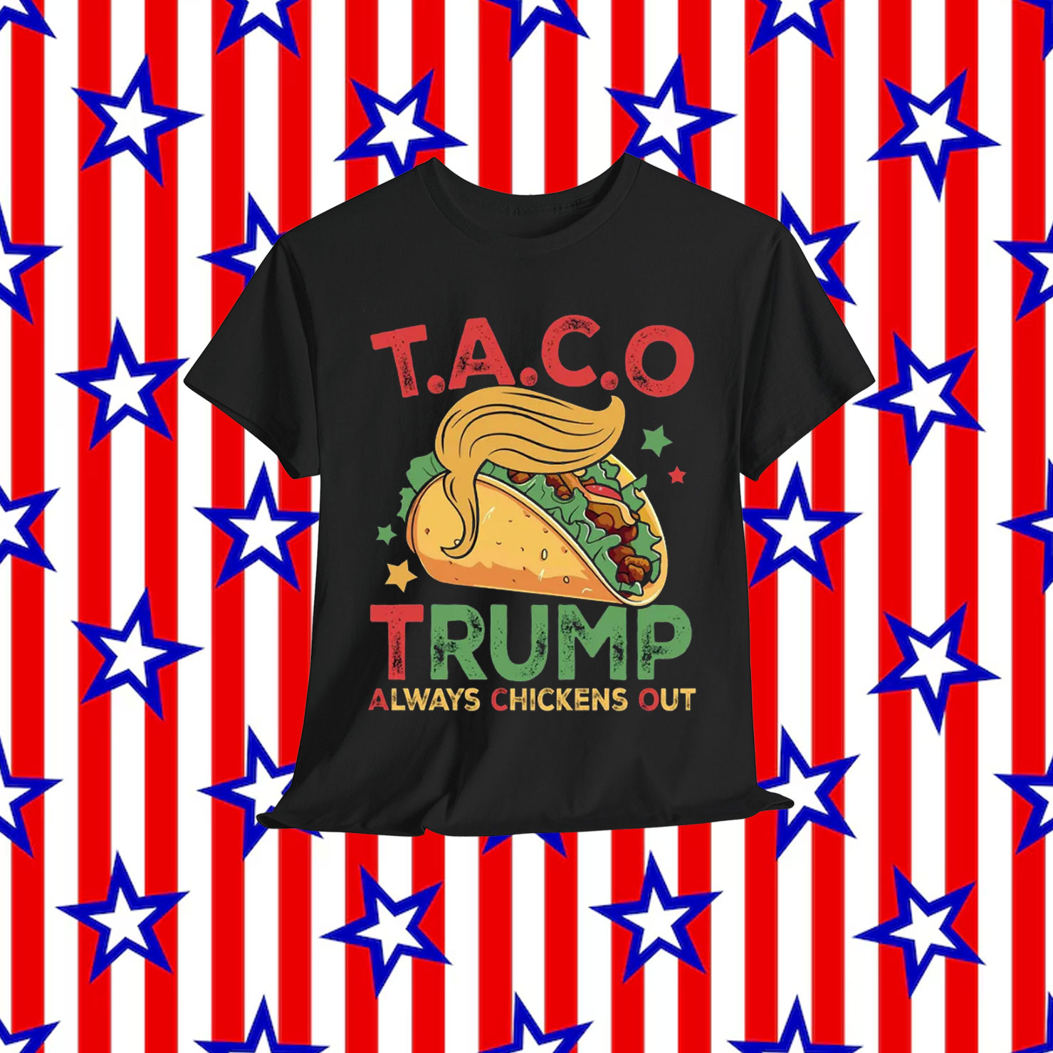 Trump Always Chickens Out Funny Protest Gifts T-Shirt