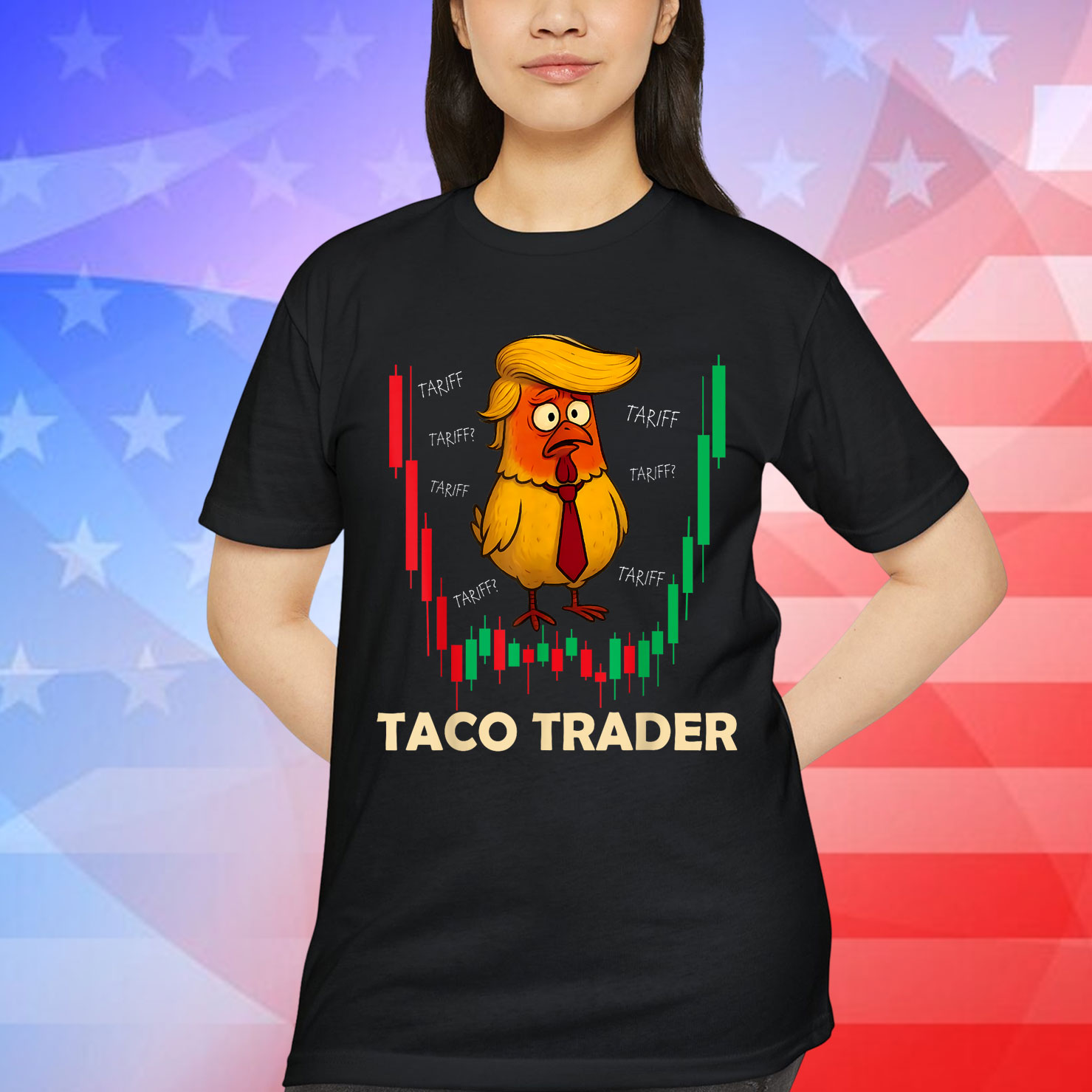 Trump Always Chickens Out Let's Go TACO Funny T-Shirt