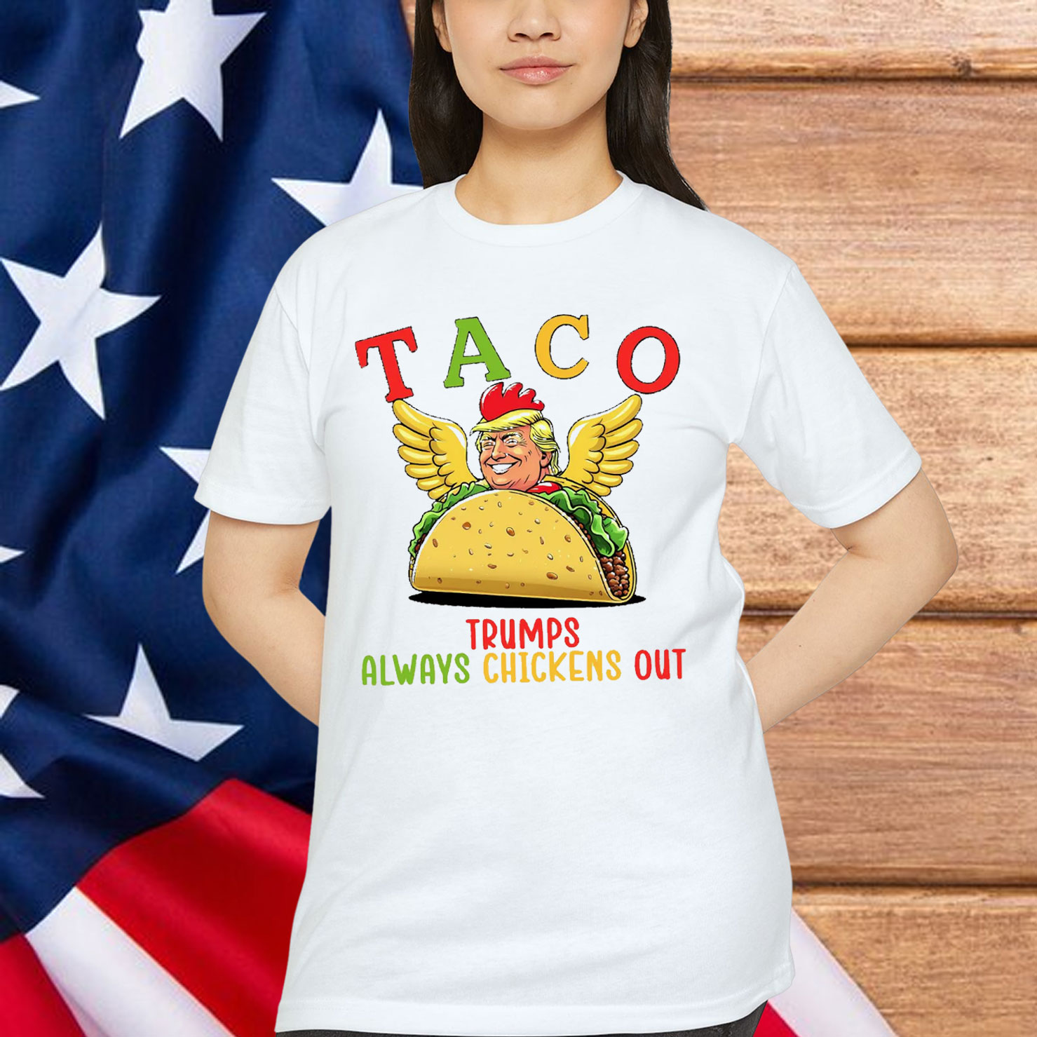 TACO Trump Always Chickens T-Shirt