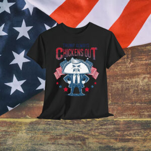Trump Cartoon Chickens Out Funny T-Shirt