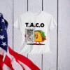Let's Go Always TACO Breaking Chickens Anti T-Shirt